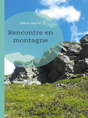 cover image of Rencontre en montagne
